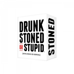 DRUNK, STONED OR STUPID